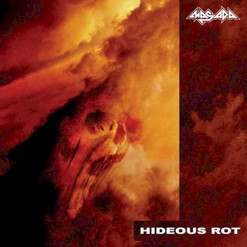 Masada - Hideous Rot EP